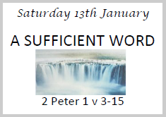 God has spoken a Sufficient Word - 13 Jan 2018 2.00pm